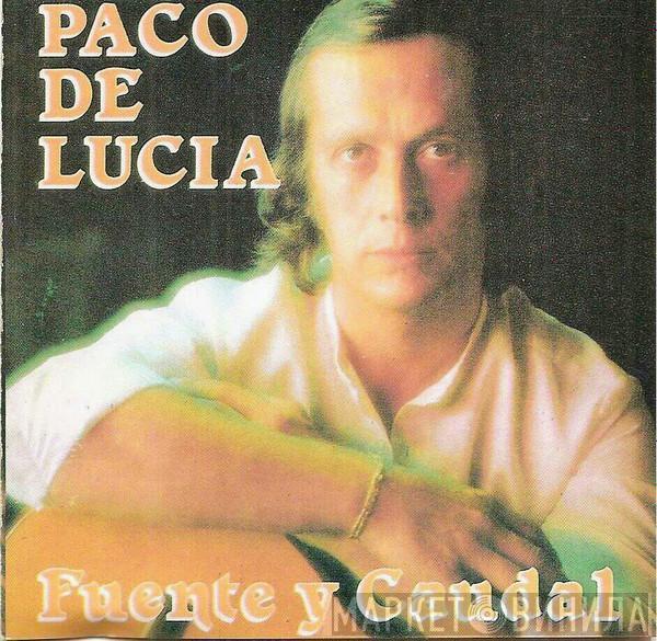  Paco De Lucía  - Fuente Y Caudal