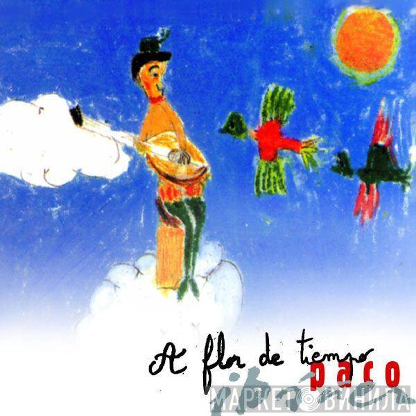  Paco Ibañez  - A Flor De Tiempo