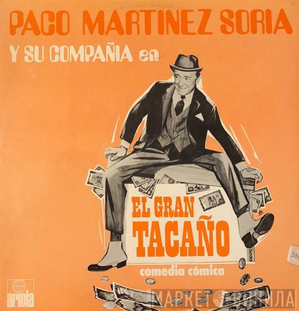 Paco Martinez Soria, Su Compañia - El Gran Tacaño