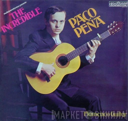 Paco Peña - The Incredible Paco Peña