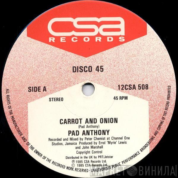 Pad Anthony, King Everald - Carrot And Onion / Ebony Eyes