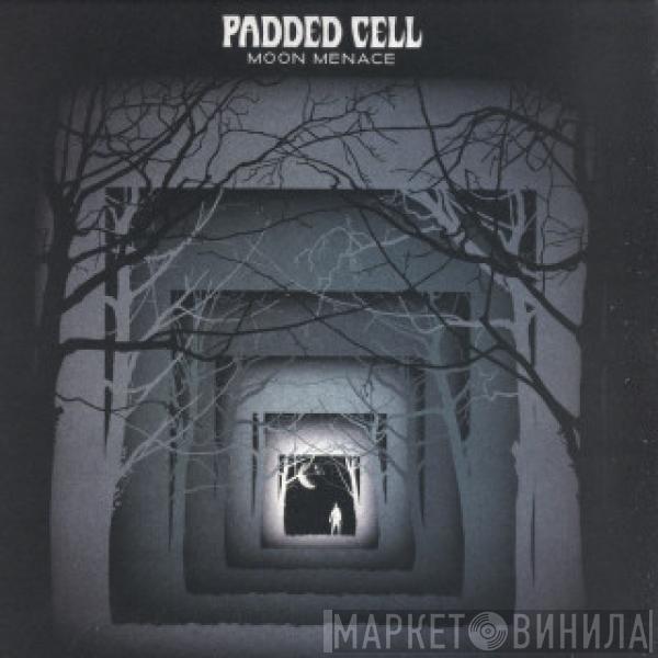 Padded Cell - Moon Menace