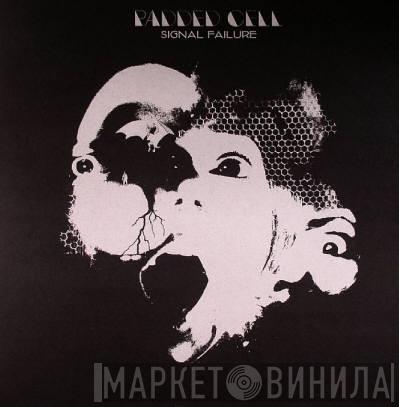 Padded Cell - Signal Failure