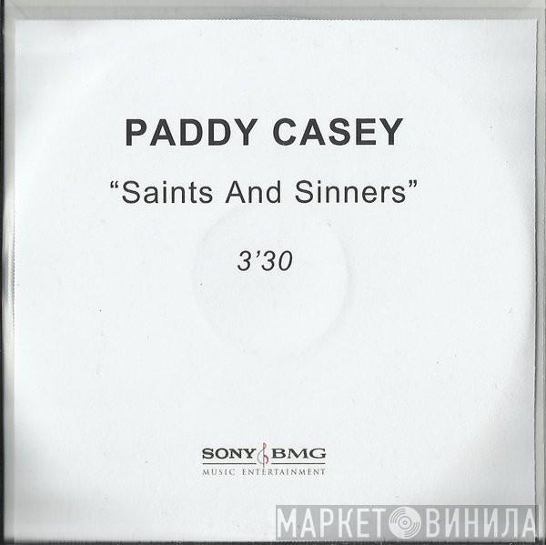 Paddy Casey - Saints And Sinners