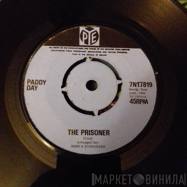 Paddy Day - The Prisoner