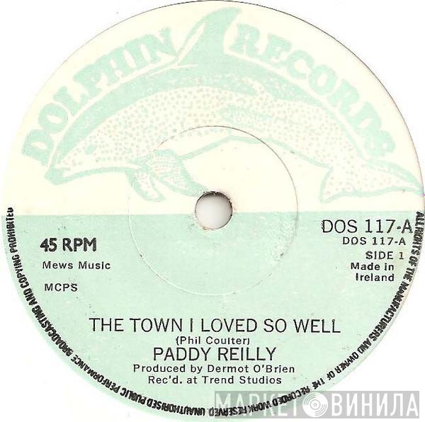 Paddy Reilly - The Town I Loved So Well