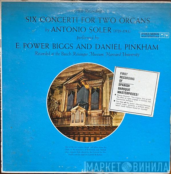 , Padre Antonio Soler , E. Power Biggs  Daniel Pinkham  - Soler: Six Concerti For Two Organs