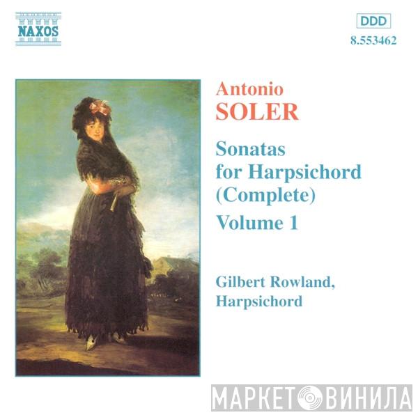 Padre Antonio Soler, Gilbert Rowland - Sonatas For Harpsichord (Complete), Volume 1
