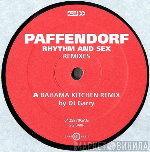 Paffendorf - Rhythm And Sex (Remixes)