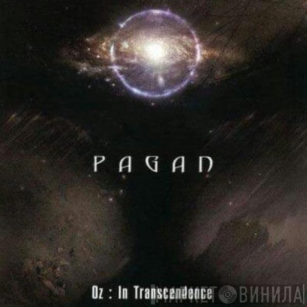 Pagan  - Oz : In Transcendence