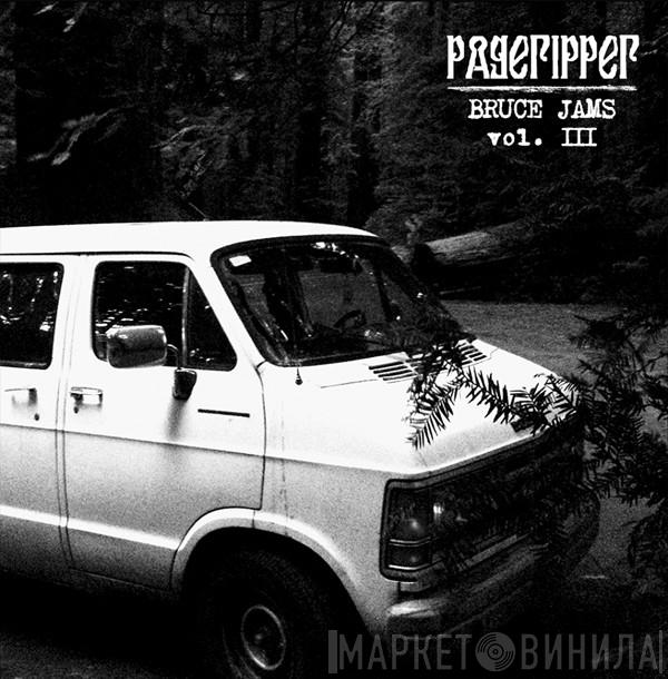 Pageripper - Bruce Jams Vol. III