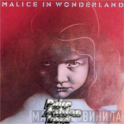  Paice Ashton & Lord  - Malice In Wonderland