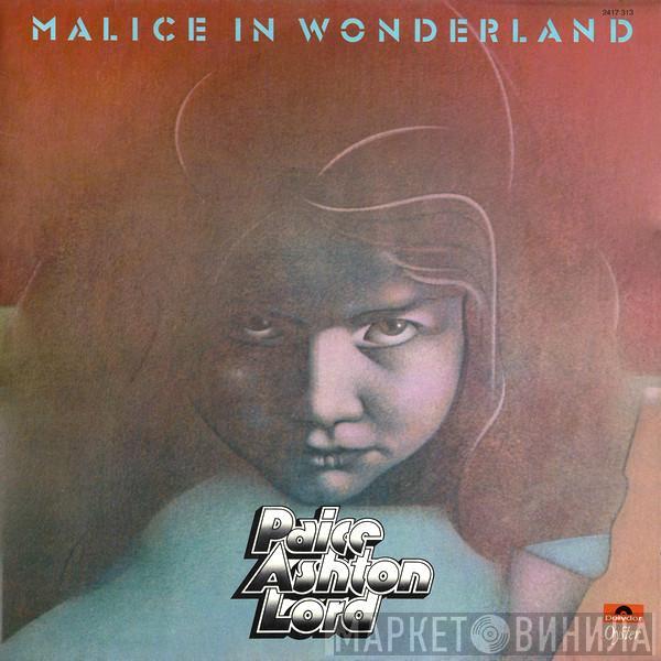  Paice Ashton & Lord  - Malice In Wonderland