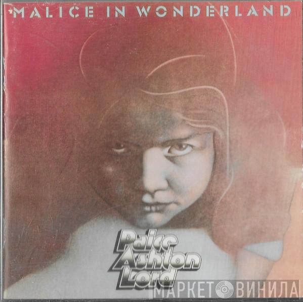  Paice Ashton & Lord  - Malice In Wonderland