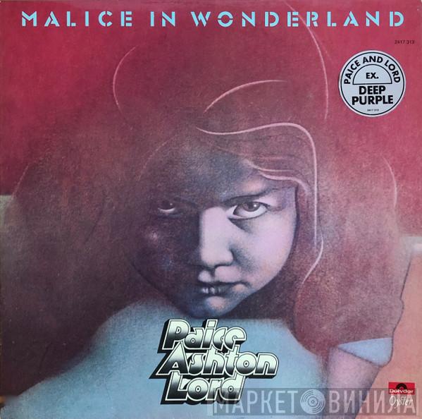  Paice Ashton & Lord  - Malice In Wonderland