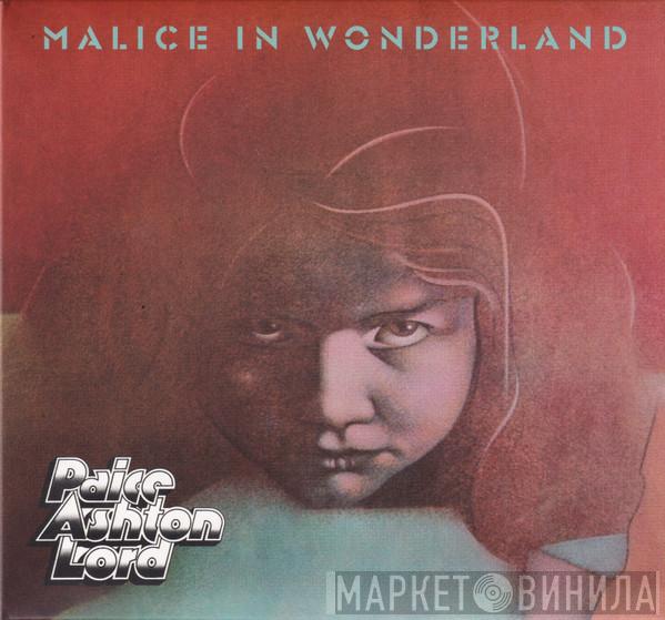  Paice Ashton & Lord  - Malice In Wonderland