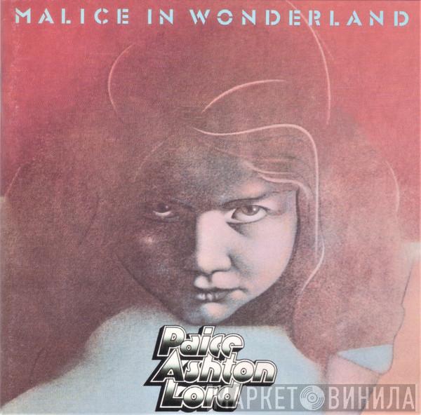  Paice Ashton & Lord  - Malice In Wonderland