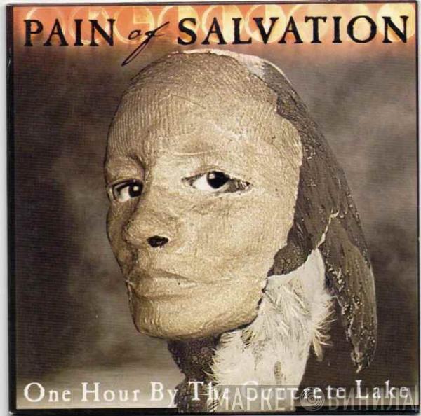 Pain Of Salvation - One Hour By The Concrete Lake