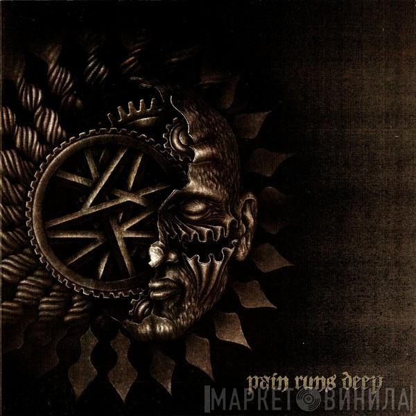 Pain Runs Deep - Whispered Truths
