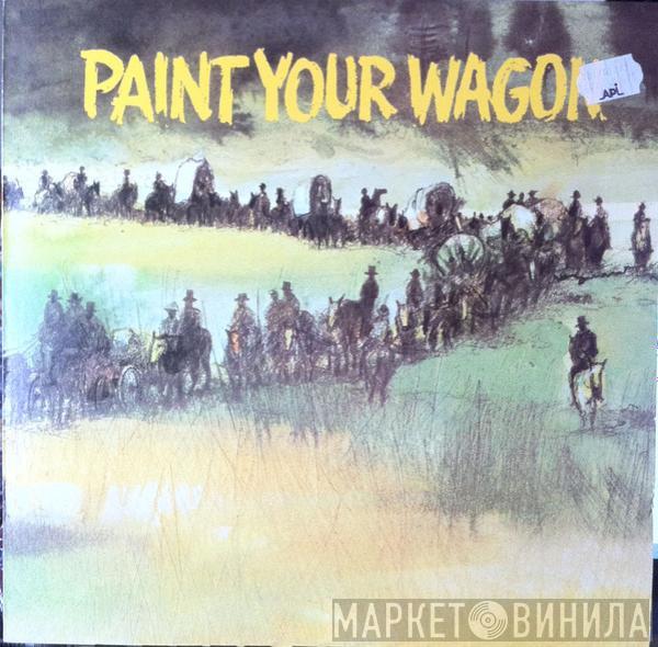  - Paint Your Wagon - Music From The Soundtrack