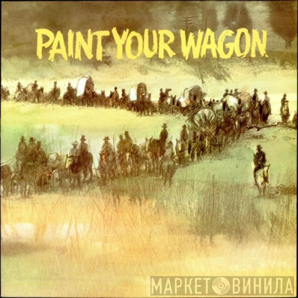  - Paint Your Wagon