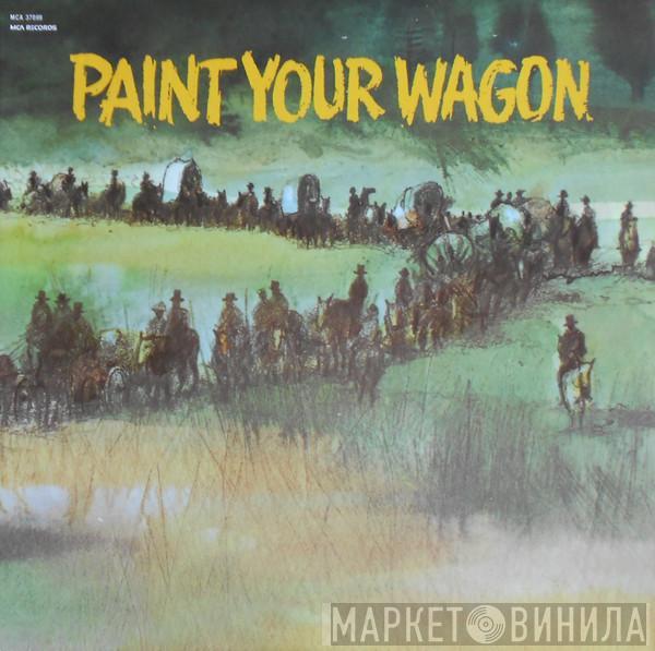  - Paint Your Wagon