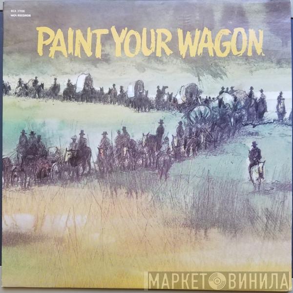  - Paint Your Wagon