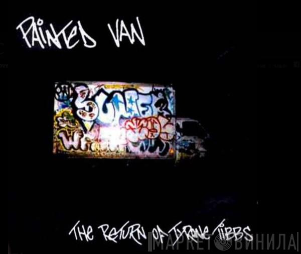 Painted Van - The Return of Tyrone Tibbs