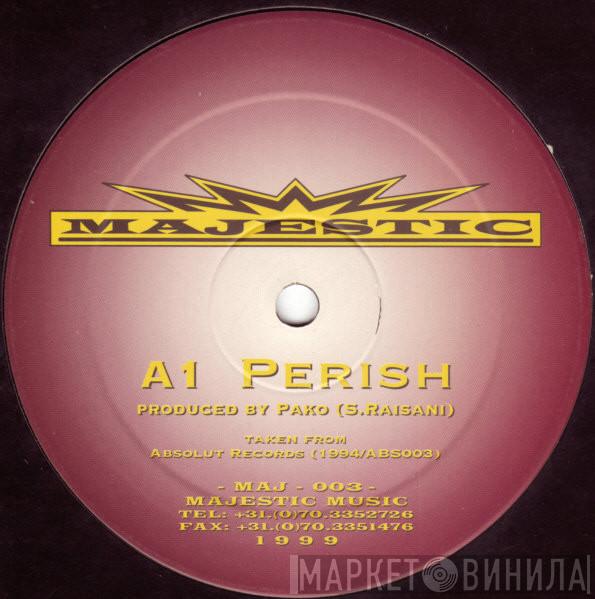 Pako, Majestic  - Perish
