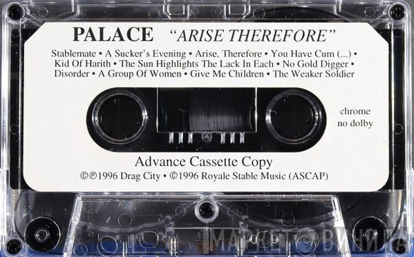  Palace  - Arise Therefore
