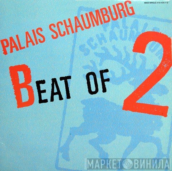  Palais Schaumburg  - Beat Of 2