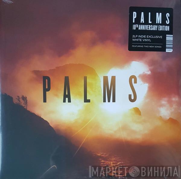 Palms  - Palms