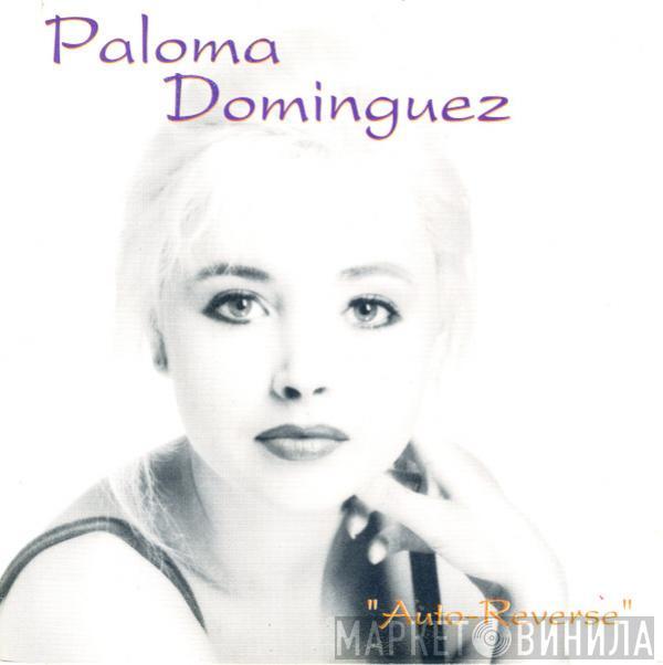 Paloma Domínguez - Auto-Reverse