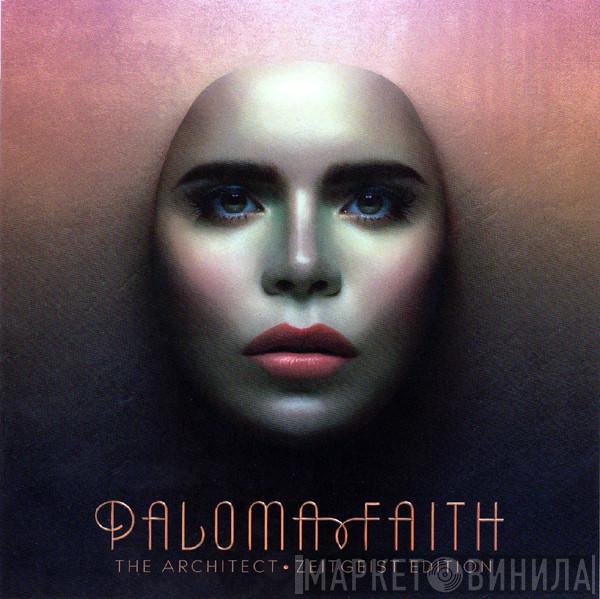  Paloma Faith  - The Architect • Zeitgeist Edition