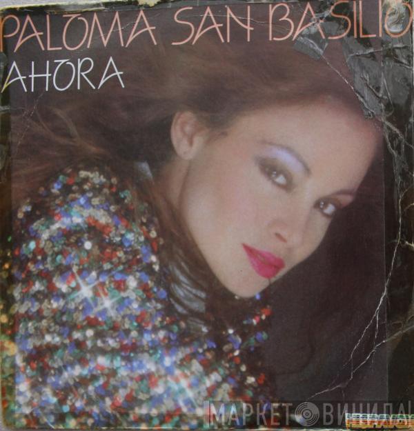 Paloma San Basilio - Ahora