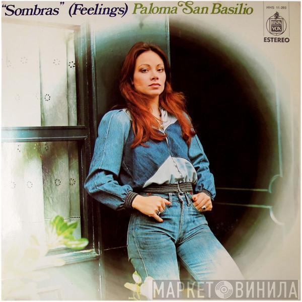 Paloma San Basilio - Sombras (Feelings)