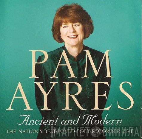 Pam Ayres - Ancient And Modern.