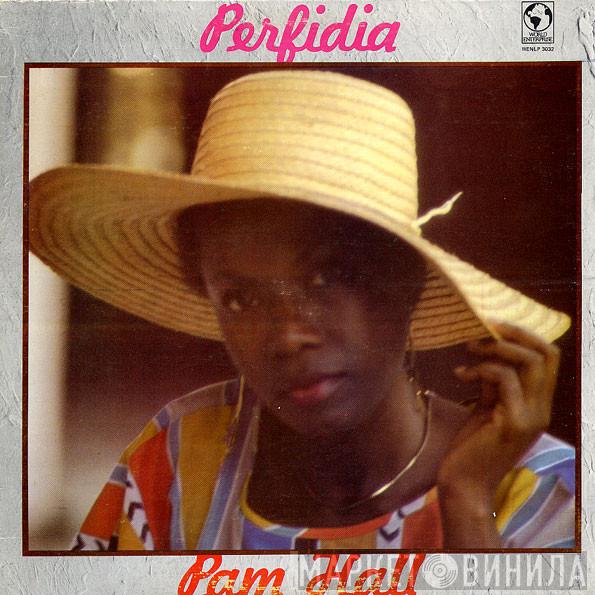 Pam Hall - Perfidia
