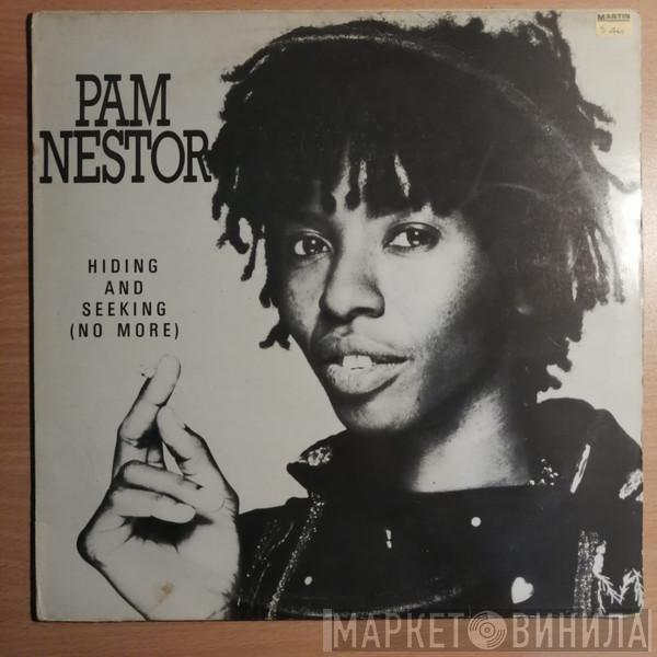 Pam Nestor - Hiding And Seeking (No More)