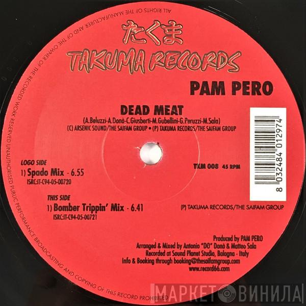 Pam Pero - Dead Meat