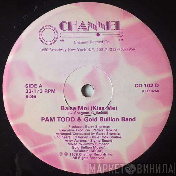 Pam Todd, Gold Bullion Band - Baise Moi (Kiss Me)