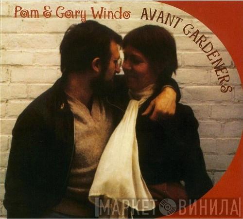 Pam Windo, Gary Windo - Avant Gardeners
