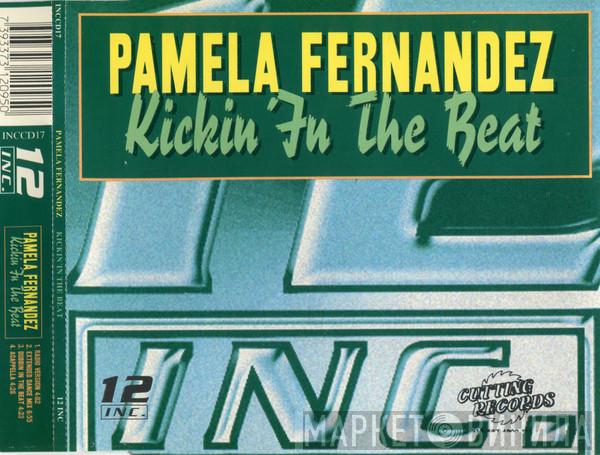  Pamela Fernandez  - Kickin' In The Beat