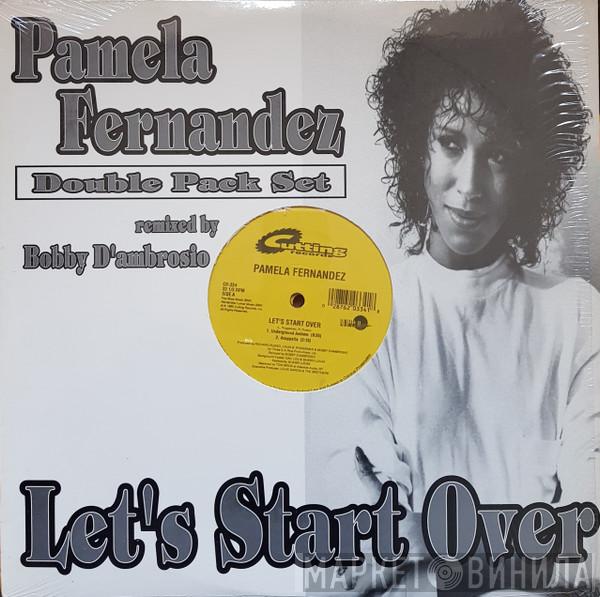 Pamela Fernandez - Let's Start Over