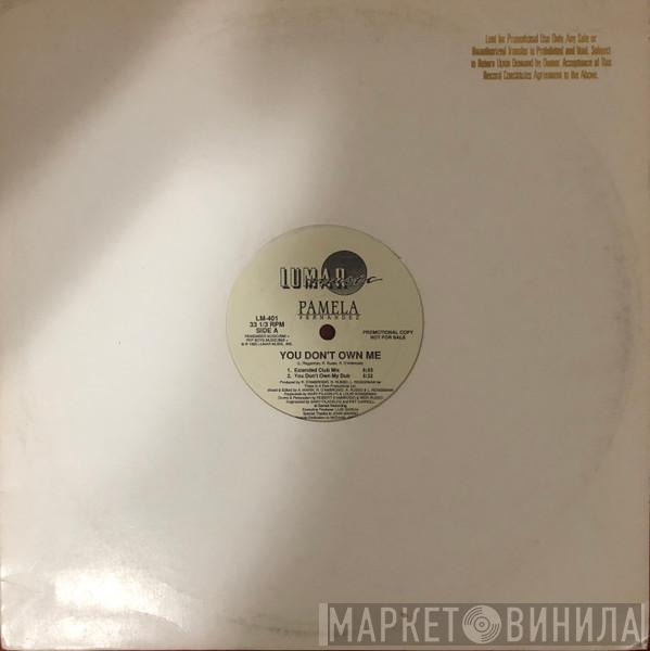 Pamela Fernandez - You Don't Own Me