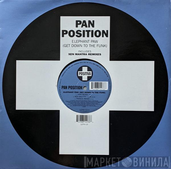 Pan Position - Elephant Paw (Get Down To The Funk)