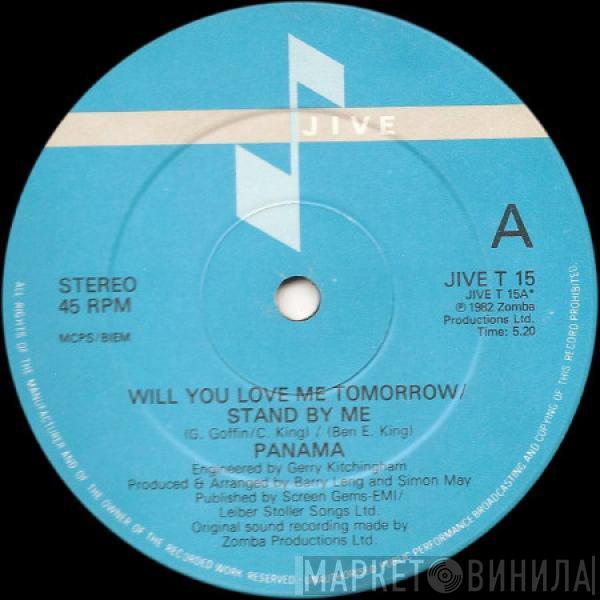 Panama  - Will You Love Me Tomorrow / Stand By Me