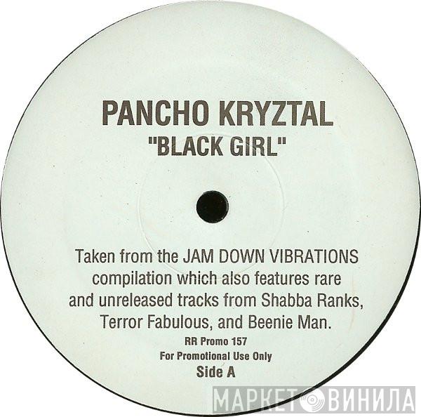 Pancho Kryztal - Black Girl