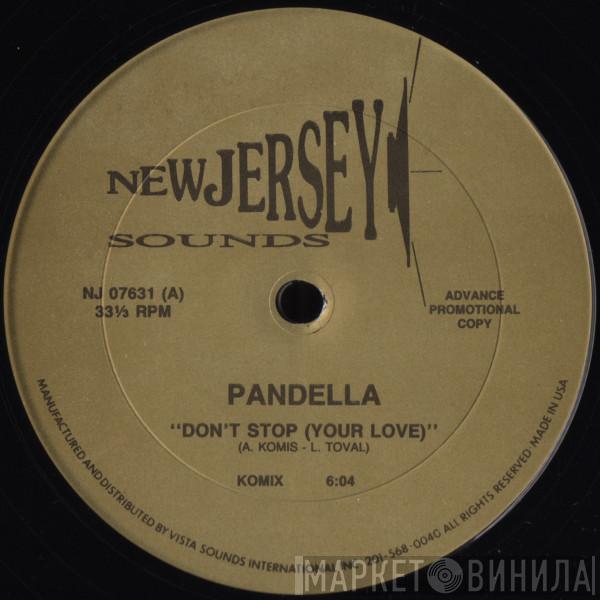 Pandella - Don't Stop (Your Love)