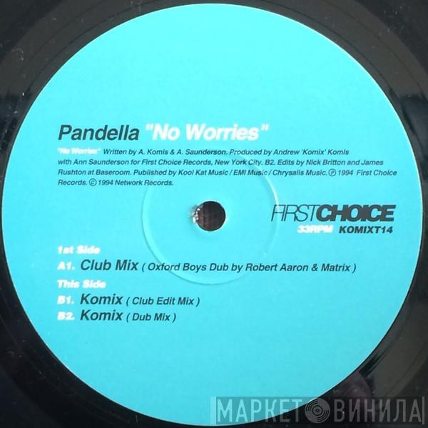 Pandella - No Worries / Keep The Fire Burning